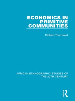cover image of Economics in Primitive Communities